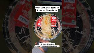 Most Viral Desi Tacos in Street of Ahmedabad streetfood ahmedabad ytshortsindia [upl. by Ennailuj]