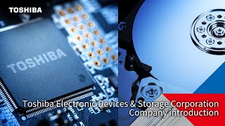 Toshiba Electronic Devices amp Storage Corporation 2024 [upl. by Annonyw5]