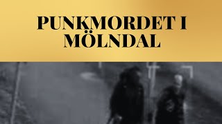 PUNKMORDET I MÖLNDAL [upl. by Yenhpad625]