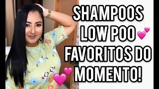 5 SHAMPOOS LOW POO FAVORITOS DO MOMENTO [upl. by Auahsoj]