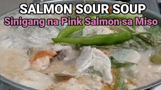 SINIGANG NA PINK SALMON SA MISO  SALMON SOUR SOUP [upl. by Mell833]