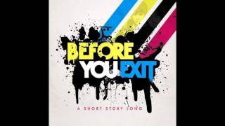 Before You Exit  Brickwall HD [upl. by Ainocal]