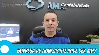 Empresa de Transporte pode ser MEI [upl. by Murton837]