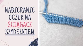 Nabieranie oczek na ściągacz szydełkiem ŻYWE OCZKA  dziergaj z Cupri Crafts [upl. by Oza]