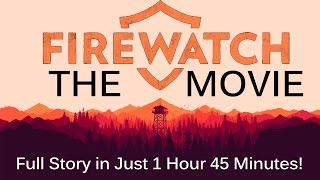 FIREWATCH The Movie  Under 2 hours  NO COMMENTARY HD  MOVIE VERSION [upl. by Inalaek]