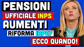 PENSIONI AUMENTI RIFORMA IRPEF 2024❗️ ECCO QUANDO DOVREBBERO ARRIVARE 💰🤞 [upl. by Asilaj889]