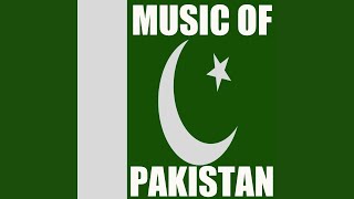 Traditional Music of Pakistan پاک سرزمین [upl. by Erskine678]