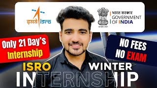 ISRO Golden Opportunity Winter ISRO Internship 2024 For College Students  VSSC Internships [upl. by Earb]