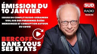 Bercoff dans tous ses états  Émission du 10 janvier [upl. by Anoli454]