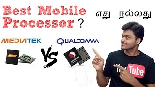 Mediatek vs Qualcomm Snapdragon Smartphone Processors  Which is better   Tamil Tech [upl. by Ramal315]