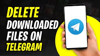 How to Delete Downloaded Files on Telegram 2024 [upl. by Newsom983]