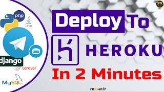 Deploy To Heroku  Deploy Telegram Python Bot to Heroku In 2 Min [upl. by Reichert]