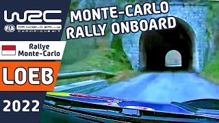 Sébastien Loeb Rally Onboard from WRC Rallye MonteCarlo 2022 in MSport Ford Puma Rally1 Rally Car [upl. by Amles]