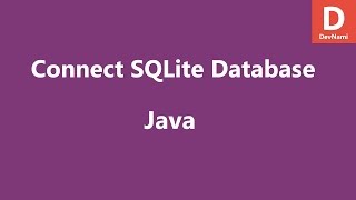 Connect to SQLite Database in Java [upl. by Oigaib]