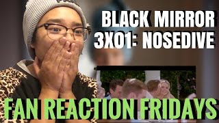 Black Mirror  Season 3 Episode 1 quotNosedivequot Reaction amp Review  Fan Reaction Fridays [upl. by Baxie]