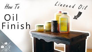 How to Apply a Linseed Oil Finish Beginners Guide [upl. by Emrich19]