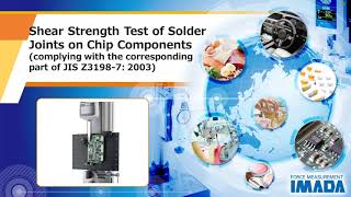 Shear Strength Test of Solder Joints on Chip Components JIS Z31987 2003 [upl. by Rubie]