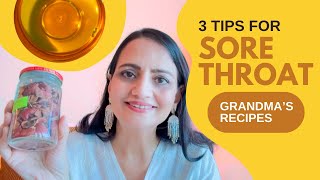 SORE THROAT Ayurvedic Tips  My Grandma’s Home Remedies [upl. by Atikram]