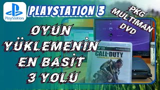 2024 ★ PlayStation 3  PS3  OYUN YÜKLEMENİN EN BASİT 3 YOLU  PKG  MUTİMAN  DVD [upl. by Remus]