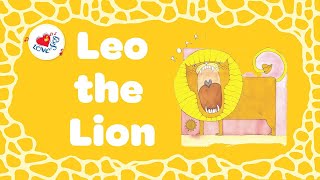 Leo the Lion with Lyrics Kids Song [upl. by Emaj]