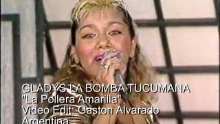 Gladys La Bomba Tucumana  La Pollera Amarilla  Video Oficial [upl. by Valaria]