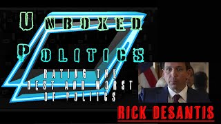 Unboxed Politics  Ron Desantis [upl. by Adnalohs618]