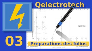 Qelectrotech – 003  préparations des folios [upl. by Harold760]