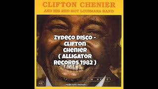 Zydeco Disco  Clifton Chenier 1982 [upl. by Phippen600]