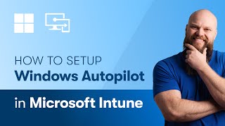 How to Setup Windows Autopilot in Microsoft Intune [upl. by Llehsar]