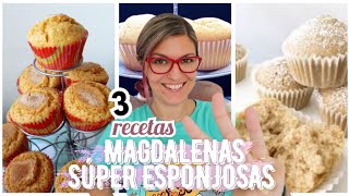 3 RECETAS de MAGDALENAS Súper ESPONJOSAS Fáciles y Rápidas [upl. by Ecitsuj188]