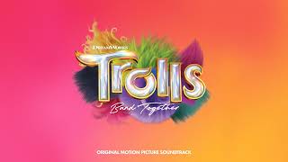 Various Artists  BroZone’s Back From TROLLS Band Together Official Audio [upl. by Nedla]