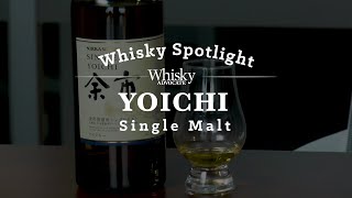 Whisky Advocate Spotlight on Yoichi Single Malt [upl. by Enitram]