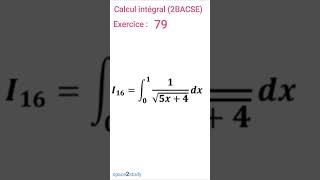 Exercice 79 Calcul intégral 2BACSE SPACE2STUDY MATHS [upl. by Berkeley]