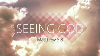 Seeing God  Matthew 58 [upl. by Charmian]