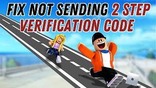 How to Fix Not Sending 2FA Code in Roblox  ROBLOX Tutorial [upl. by Atnom]