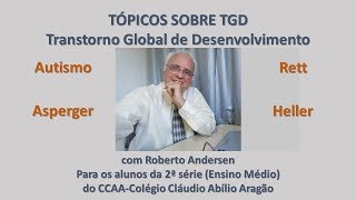 Transtornos Globais de Desenvolvimento  Resposta a alunos CCAAIrecê [upl. by Ermentrude]