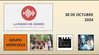 La Radio de ASSIDO 30 de Octubre de 2024 [upl. by Miehar]