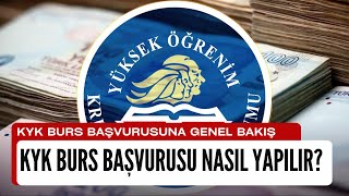 Kyk Burs Başvurusu Nasıl Yapılır [upl. by Soiritos439]