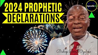 2024 PROPHETIC DECLARATIONS BY BISHOP DAVID OYEDEPO  ApostleTv [upl. by Enirak252]