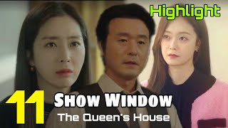 Show Window The Queens House Ep11 Review Eng Sub [upl. by Hildie]