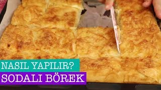 SODALI BÖREK SU BÖREĞİ TADINDA BİR LEZZET  ÖZLEM ÖZTÜRK SÜTLÜ MUTFAK [upl. by Rehpotisrhc]