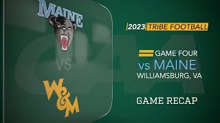 2023 WampM Football  Game Four vs Maine RECAP [upl. by Eidoj622]