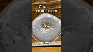 Try this sugar free DIET LAUKI KHEER to loose weight  Doodhi ki kheer  Weight loss recipe diet [upl. by Aztilem]