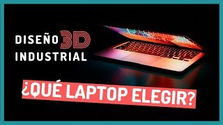 💻Cómo elegir LAPTOP para DISEÑO industrial y 3D 2024 [upl. by Ut]