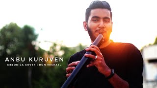 Anbu Kooruven  Melodica cover  Don Michael [upl. by Sessylu236]