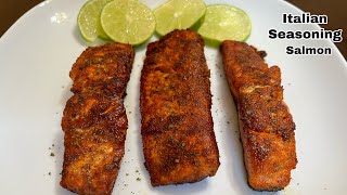 Italian seasoning salmon recipe  salmon recipe  salmon fish recipe  Quick and easy salmon recipe [upl. by Uziel]