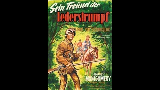 Sein Freund der Lederstrumpf  1952 ‧ Western  Deutsch  mit George Montgomery [upl. by Zusman]