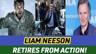 Liam Neeson to Retire from Action Films at 72 [upl. by Souvaine]