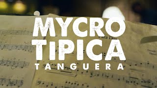 quotAlguienquot por Mycrotípica Tanguera y Flor Cozzani [upl. by Messing]