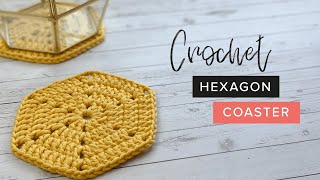 How to Crochet a Hexagon Coaster  Easy Tutorial by Crochet and Tea [upl. by Karina]